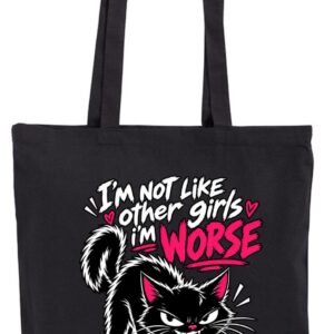 torba I'm Not Like Other Girls I'm Worse
